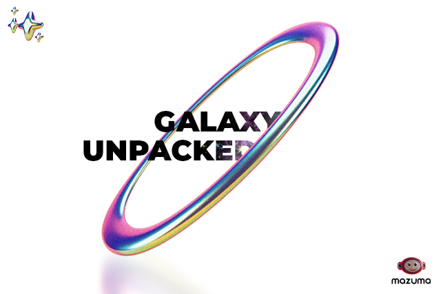 Samsung Galaxy Unpacked 2024: Everything to Expect